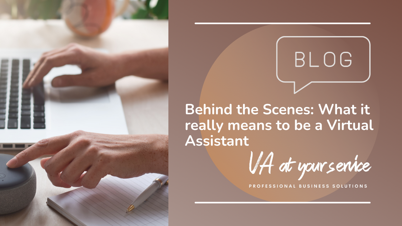 Behind the Scenes: What it really means to be a Virtual Assistant